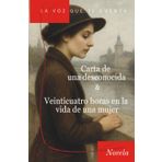 Carta de una desconocida y Veinticuatro horas en la vida de una mujer