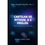 CARTILHA DE PYTHON, R E PROLOG para Inteligência Artificial