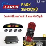 Carub Park Sensörü Siyah Ekranlı Sesli 18.5Mm