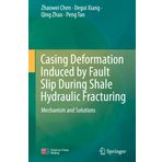 Casing Deformation Induced by Fault Slip During Shale Hydraulic Fracturing: Mechanism and Solutions