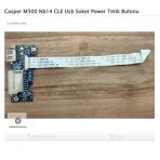 Casper M300 Nb14 Cle Usb Soket Power Tetik Butonu