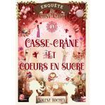 Casse-Crâne et cœurs en sucre: Enquête de Saint-Valentin au Cosy-Café (Enquête au Cosy-Café, Band 3)