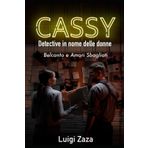 Cassy, Detective in nome delle donne 2: Belcanto e Amori Sbagliati