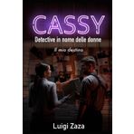Cassy, Detective in nome delle donne: Il mio destino