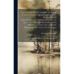 Catalogo Delle Stampe In Rame E Delle Varie Qualità Di Carte Privilegiate Dall'eccellentissimo Senato, Le Quali Si Lavorano In Bassano Presso La Dita ... Con Li Suoi Reali Prezzi A Moneta Veneta...