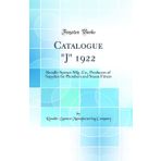 Catalogue "J" 1922: Rundle-Spence Mfg. Co., Producers of Supplies for Plumbers and Steam Fitters (Classic Reprint)