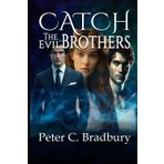 Catch The Evil Brothers (Prospects Series)
