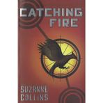 Catching Fire - The Second Book of the Hunger Games