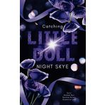 Catching Little Doll: Masked Men, Reverse Harem, Obsessive Love, Morally Gray (Buch 1) (Masked Hunters)