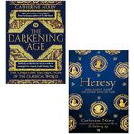 Catherine Nixey 2 Books Collection Set (Heresy Jesus Christ and the Other Sons of God [Hardcover] & The Darkening Age The Christian Destruction of the Classical World)