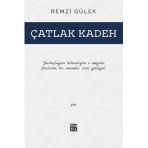 Çatlak Kadeh Remzi Gülek