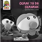 ÇATLAK YUMURTALAR SIZINKILER - OLMAK YA DA OLMAMAK - KOLEKTIF