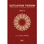 Çatlayan Tohum Cilt 3 Gece Kitaplığı S. N. Tunca Yüğnük