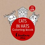 Cats in hats Christmas edition Coloring Book for Kids: Coloring Book for Kids