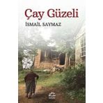 Çay Güzeli - İsmail Saymaz