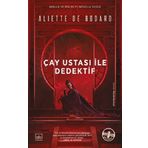 Çay Ustası ile Dedektif - Aliette de Bodard