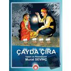 Çayda Çıra (Resimli)