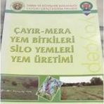 Çayır Mera Yem Bitkileri Silo Yemleri Yem Üretimi - Sabahaddin Ünal Sema Yaman (2005 Basım)