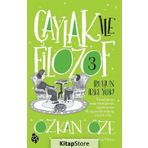 Çaylak ile Filozof 3 - Ruhun Irkı Yok - Özkan Öze