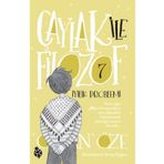 Çaylak ile Filozof 7 İyilik Problemi - Özkan Öze