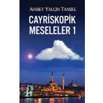 CAYRISKOPIK MESELELER 1 - AHMET YALÇIN TANSEL