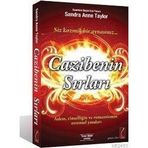 CAZIBENIN SIRLARI - SANDRA ANNE TAYLOR