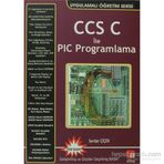 CCS C İLE PIC PROGRAMLAMA - SERDAR ÇİÇEK