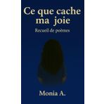 Ce que cache ma joie