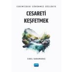 Cebimizdeki Görünmez Sözlükte Cesareti Keşfetmek Nobel Akademik Yayıncılık