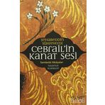 Cebrail’in Kanat Sesi - Şehabeddin Sühreverdi