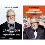Cehaletten Kurtulma Sanatı - Senin Cahilliğin Benim Yaşamımı Etkiliyor - A. M. Celal Şengör