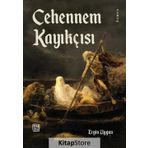 Cehennem Kayıkçısı - Ergin Uygun