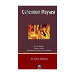 CEHENNEM MEYVASI - M. KAYA BILGEGIL