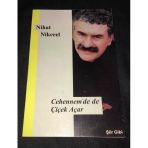 Cehennem'de De Çiçek Açar Şiir Gibi [İthaflı-İmzalı] (Sahafiye Kitap)