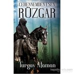 Cehennemden Esen Rüzgar - Turgay Ataman