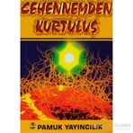 CEHENNEMDEN KURTULUŞ (KOD: KIYAMET-011) - ÖMER MUSTAFA DÖNMEZ