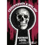 Cehennemin Kapıları / Maurice Level / Çınar Yayınları