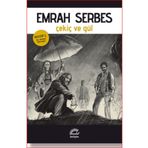 Çekiç ve Gül - Emrah Serbes