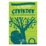 Çekirdek Tolstoy’Dan Çocuklar İçin Öyküler Kısaltılmış Metin - Lev Nikolayeviç Tolstoy