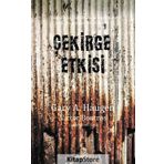 Çekirge Etkisi - Gary A. Haugen