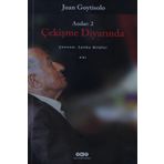 ÇEKİŞME DİYARINDA ANILAR 2 - JUAN GOYTISOLO