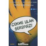Çekme Ulan Şerefsiz - Önder Şuşoğlu