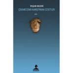 Çekmecemi Karıştıran Cesetler - Yaşar Bedri