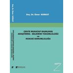 Çekte Muhatap Bankanın Araştırma-Bildirim Yükümlülüğü ve Hukuki Sorumluluğu - Ömer Korkut