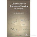 CELAL NURI İLERININ ROMANLARI ÜZERINE BIR İNCELEME - MUSTAFA KURT