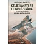 Çelik Kanatlar Kıbrıs Üzerinde Kronik Kitap