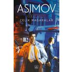 Çelik Mağaralar - Isaac Asimov