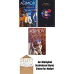 Çelik Mağaralar – Robot Serisi 1. Kitap + Işte Tanrılar + Vakıf ve Dünya – Vakıf Serisi 5. Kitap - Hayır