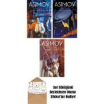 Çelik Mağaralar – Robot Serisi 1. Kitap + Vakıf Ileri – Vakıf Serisi 7. Kitap + Vakıf ve Dünya – Vakıf Serisi 5. Kitap - Hayır
