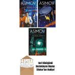 Çelik Mağaralar – Robot Serisi 1. Kitap + Vakıf Ileri – Vakıf Serisi 7. Kitap + Vakıf’ın Sınırı – Vakıf Serisi 4. Kitap - Hayır